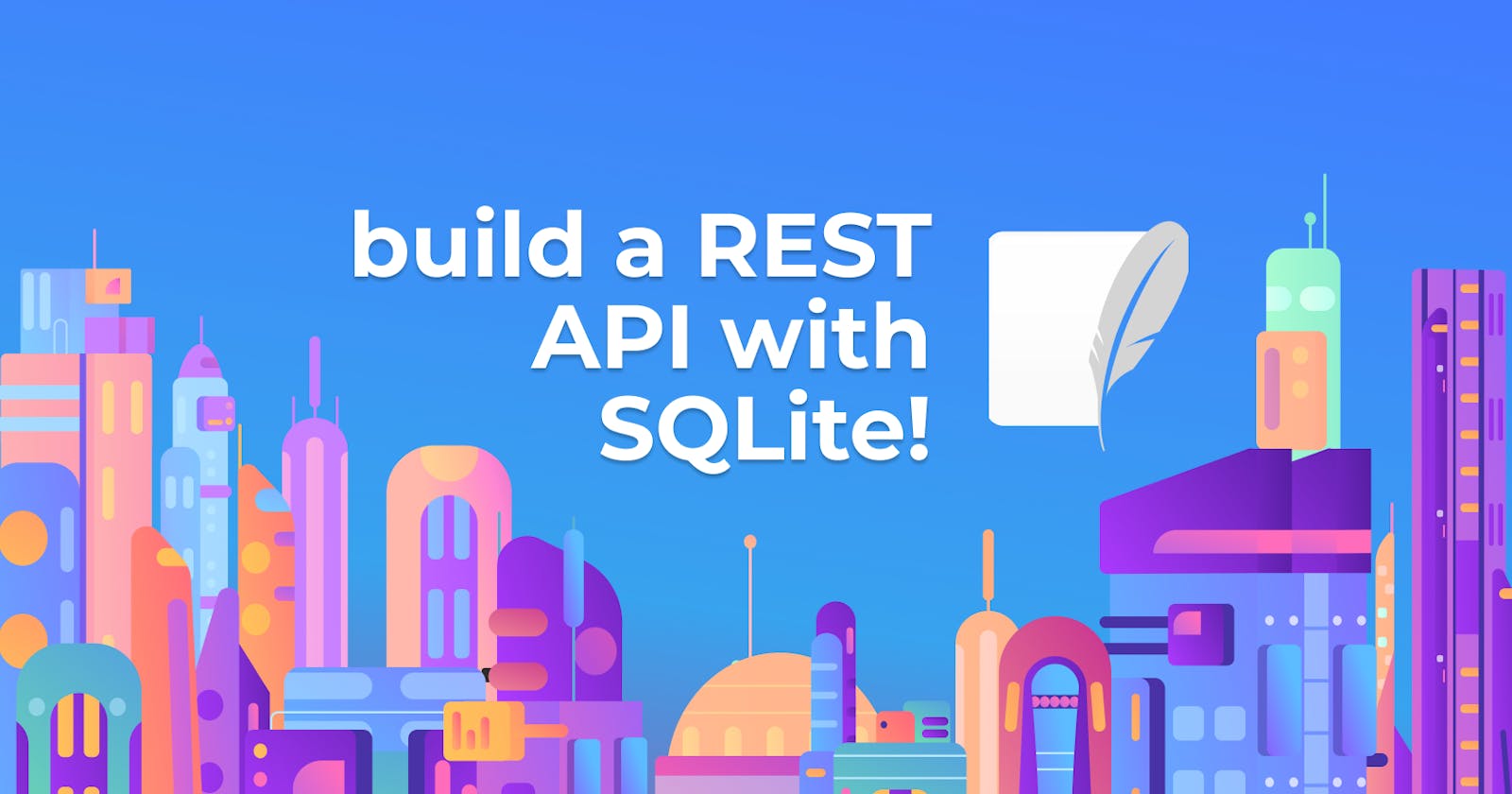 Building a REST API with Feathers.js and SQLite