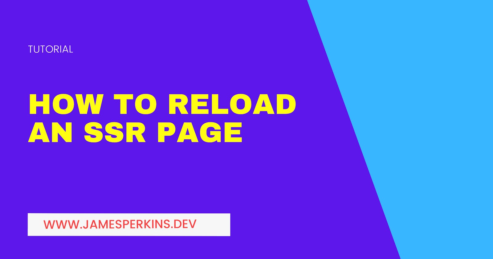 How to reload an SSR Page