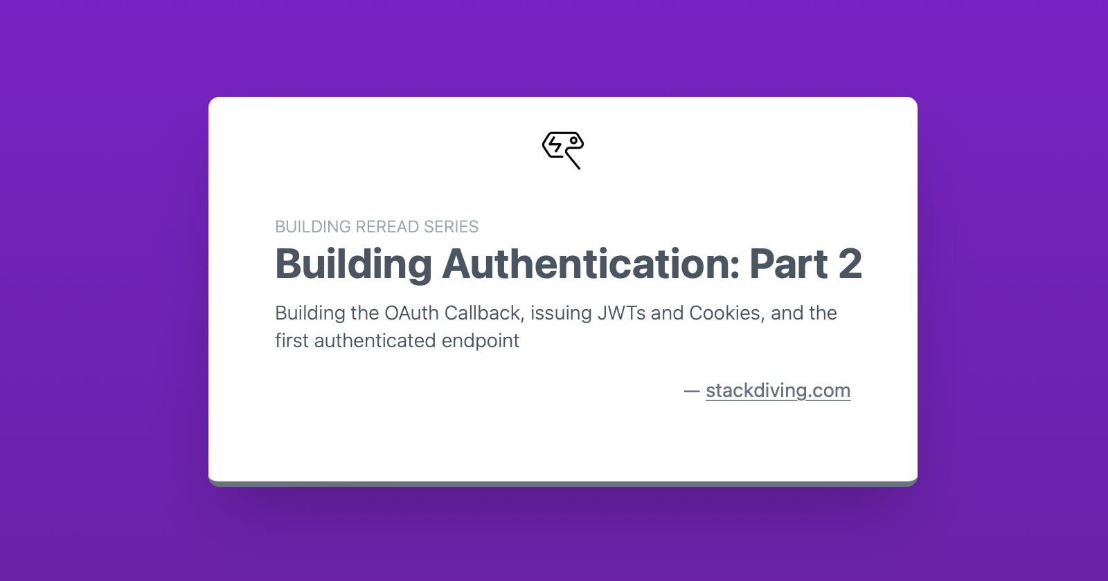Building Authentication: Part 2