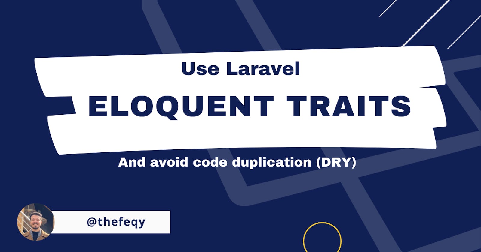 Use laravel's eloquent traits to avoid code duplication