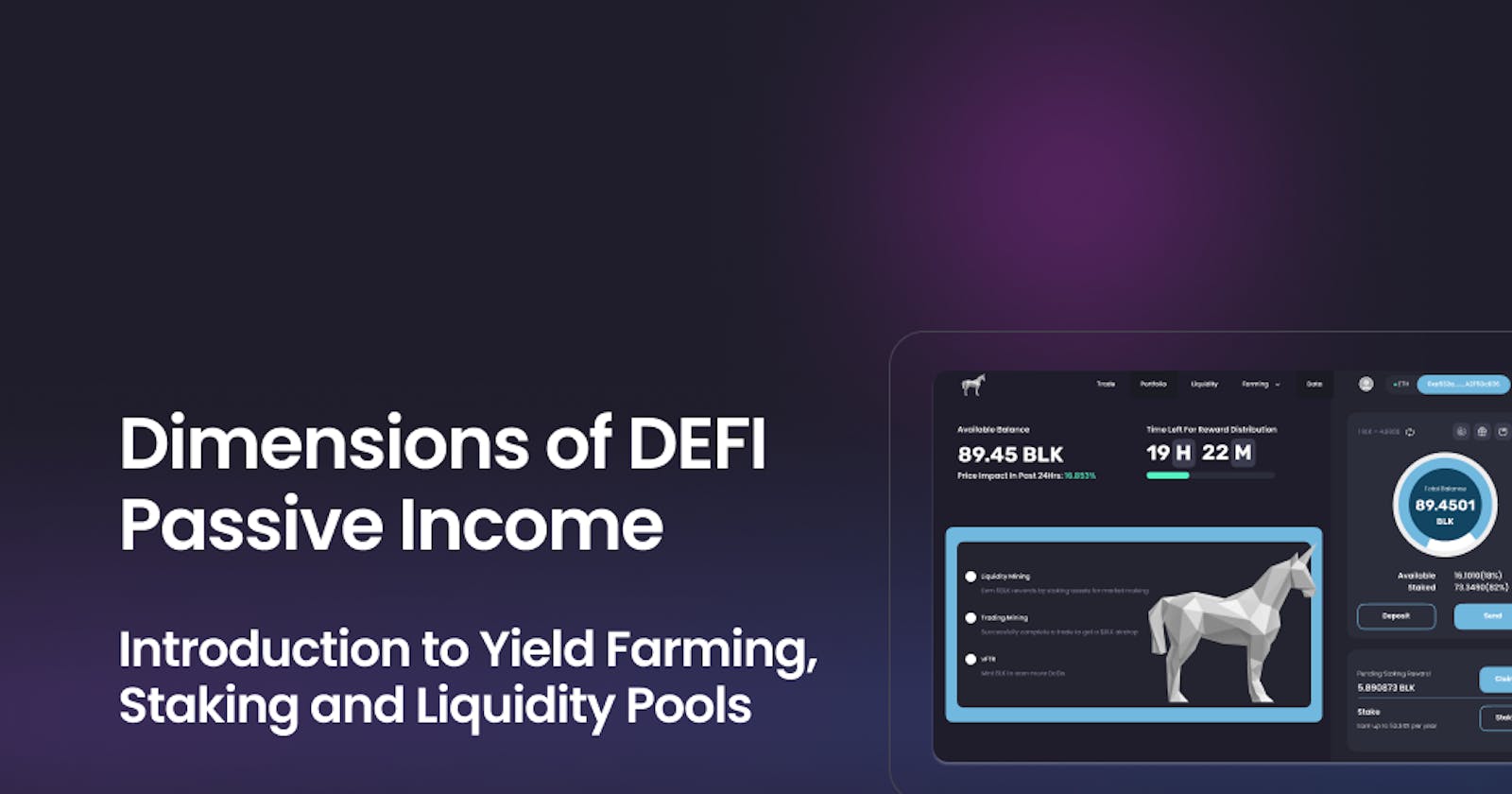 Dimensions of DEFI Passive Income: Introduction to Yield Farming, Staking and Liquidity Pools