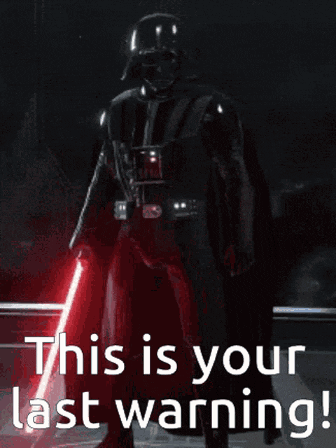 darth-vader-this-is-your-last-warning.gif