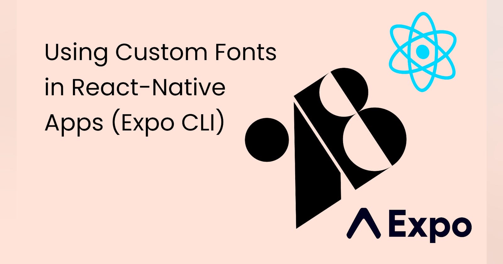 Using Custom (Google) Fonts in React-Native (Expo)