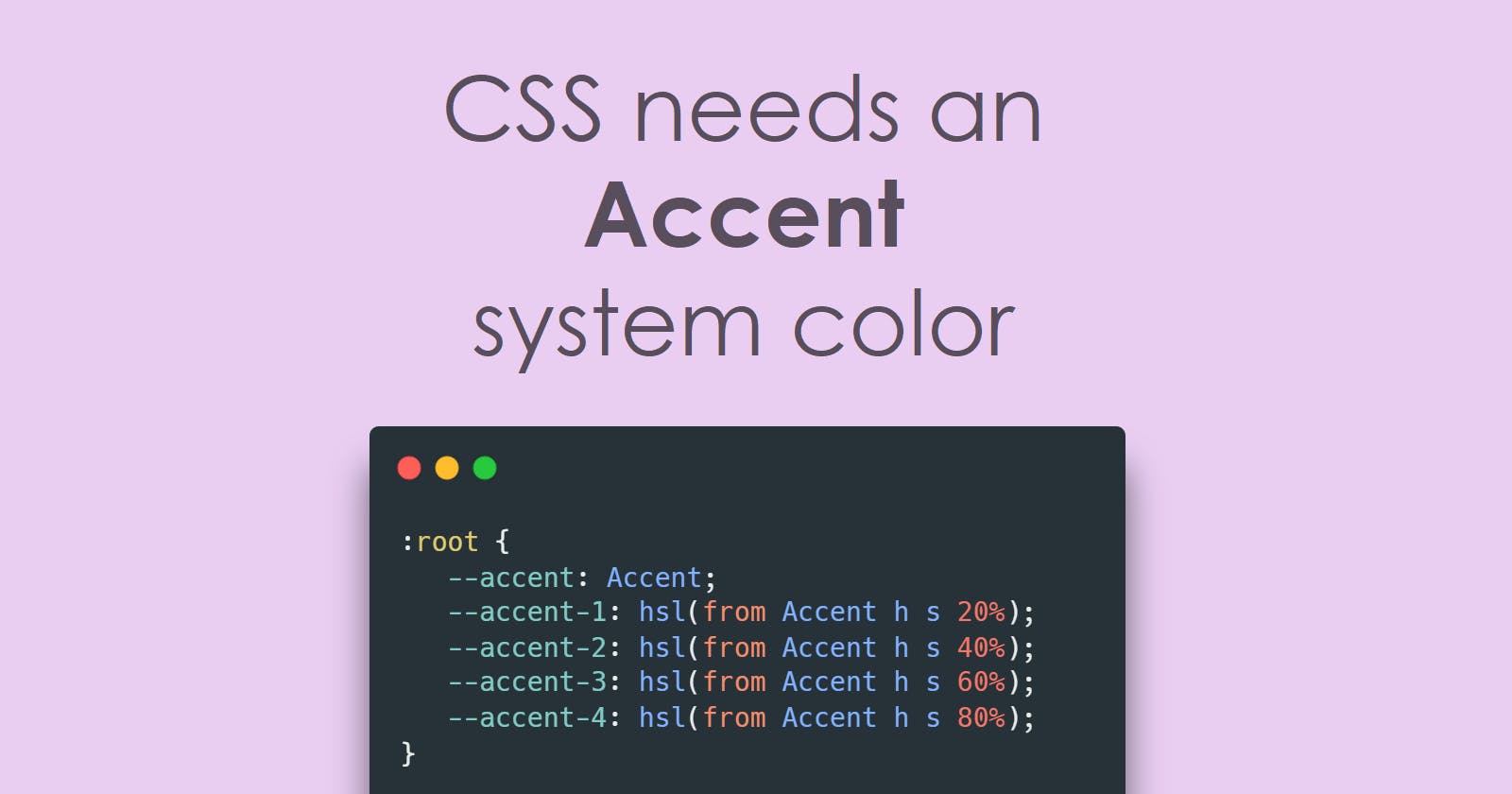 CSS needs an Accent system color