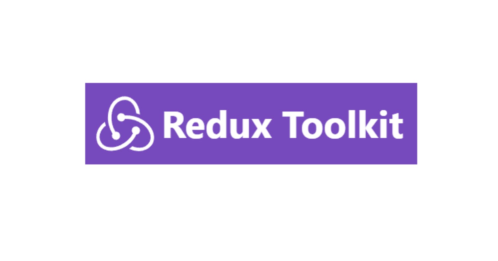 A Beginner's introduction to redux toolkit