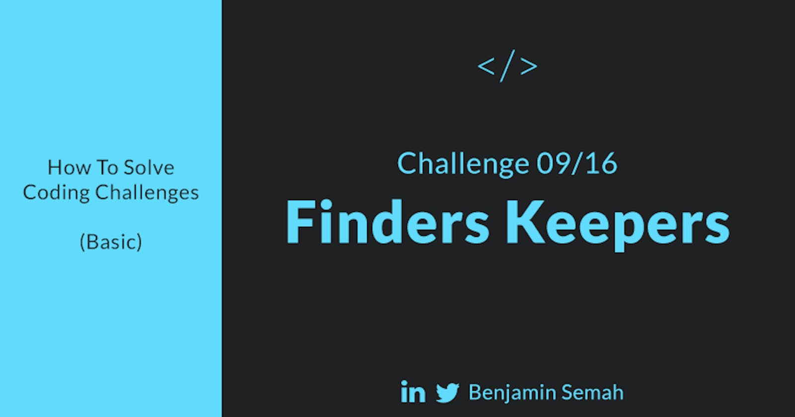 Finders Keepers - JavaScript Solution & Walkthrough