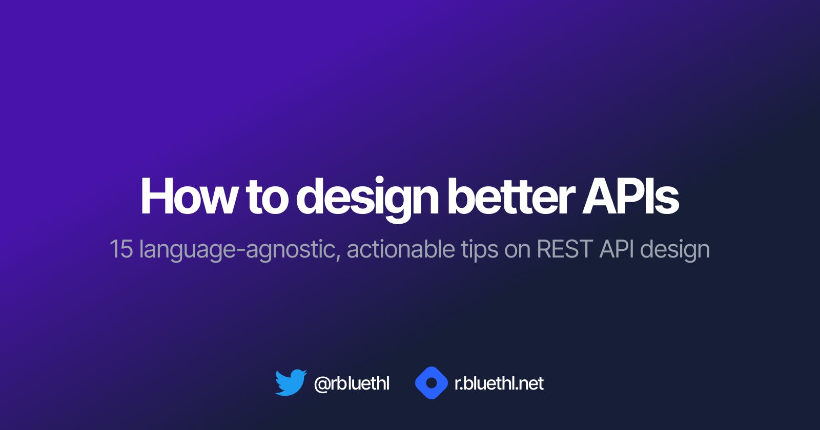 How to design better APIs