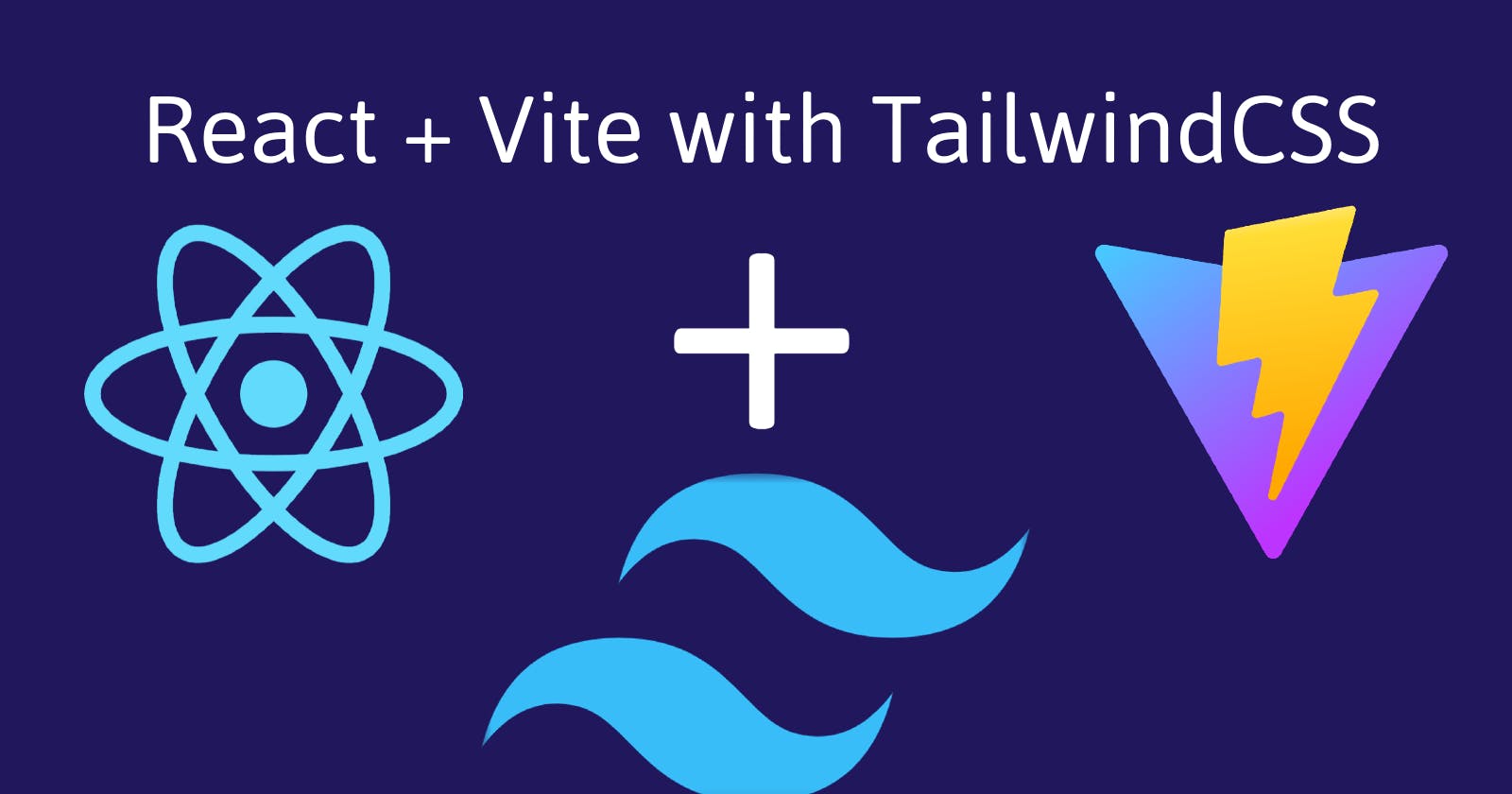 How to Create a New React Project using Vite with TailwindCSS