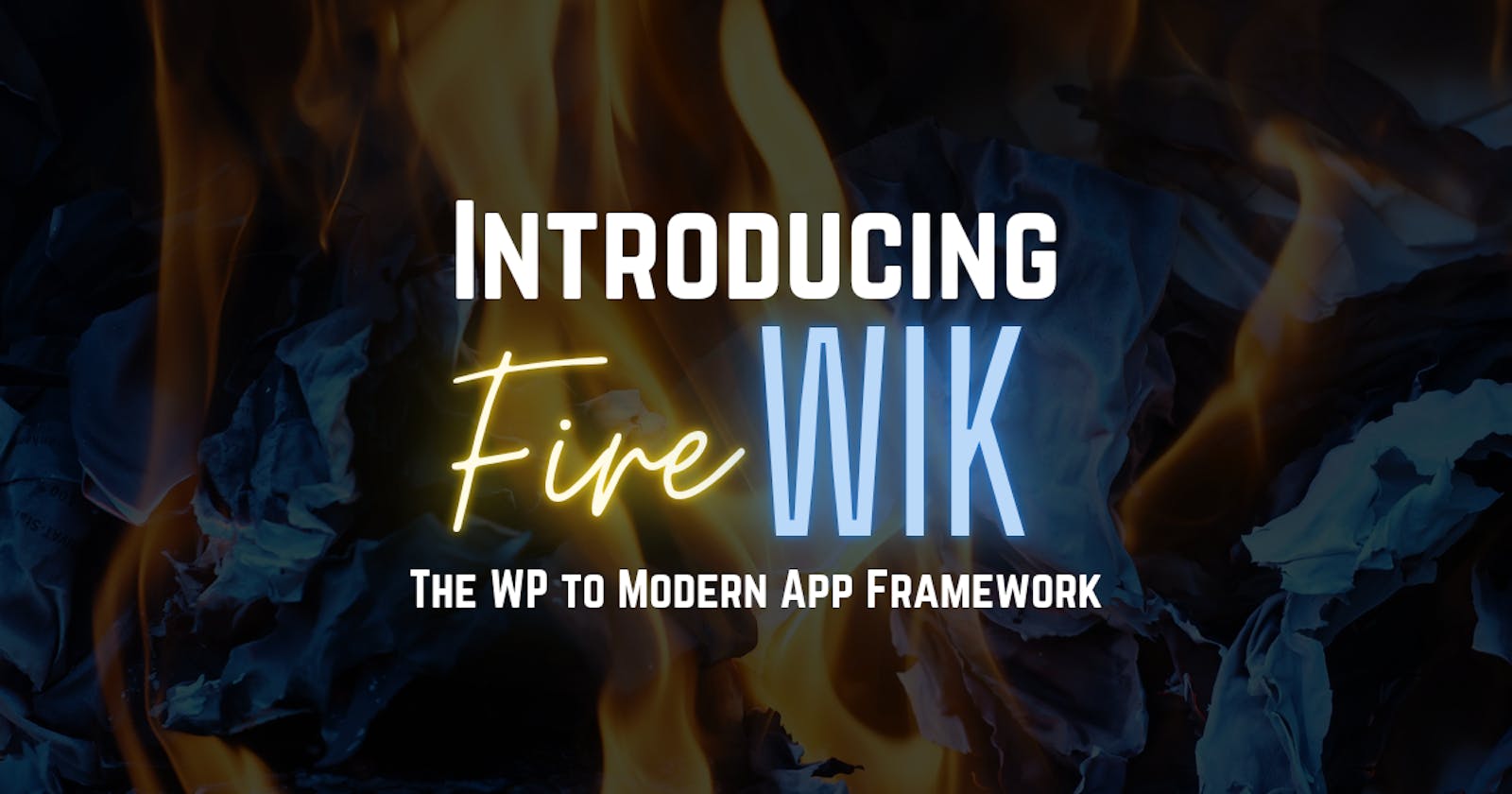 Introducing Firewik