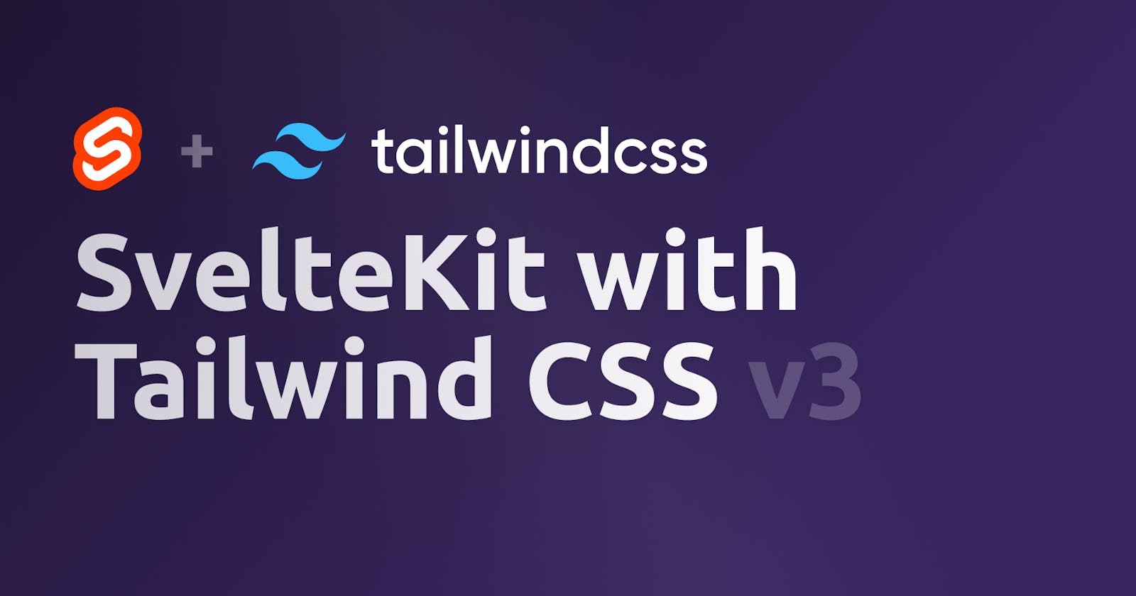 SvelteKit with Tailwind CSS v3