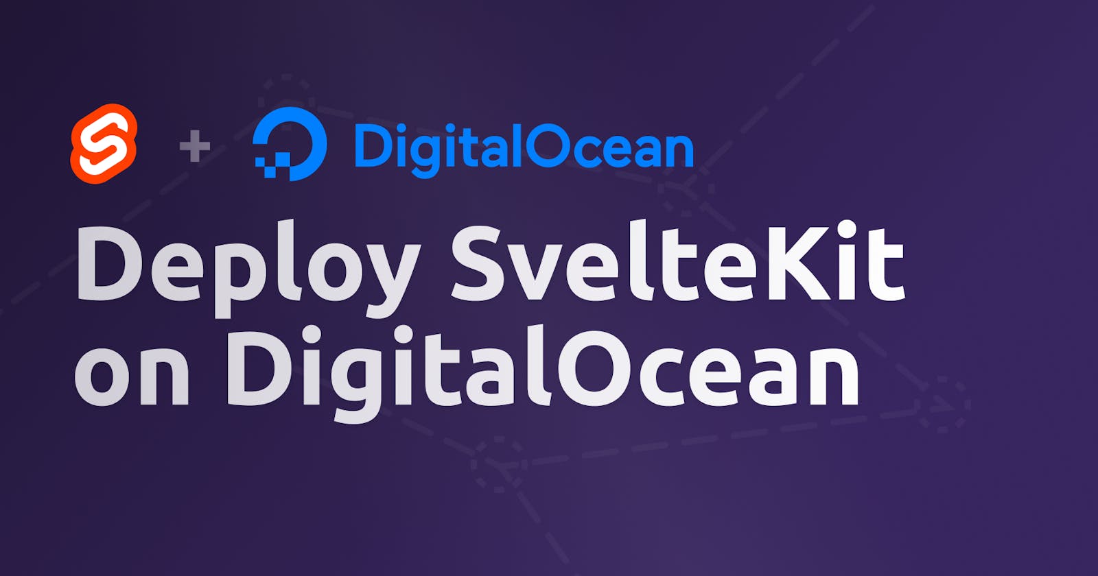 Deploy a SvelteKit-App to DigitalOcean