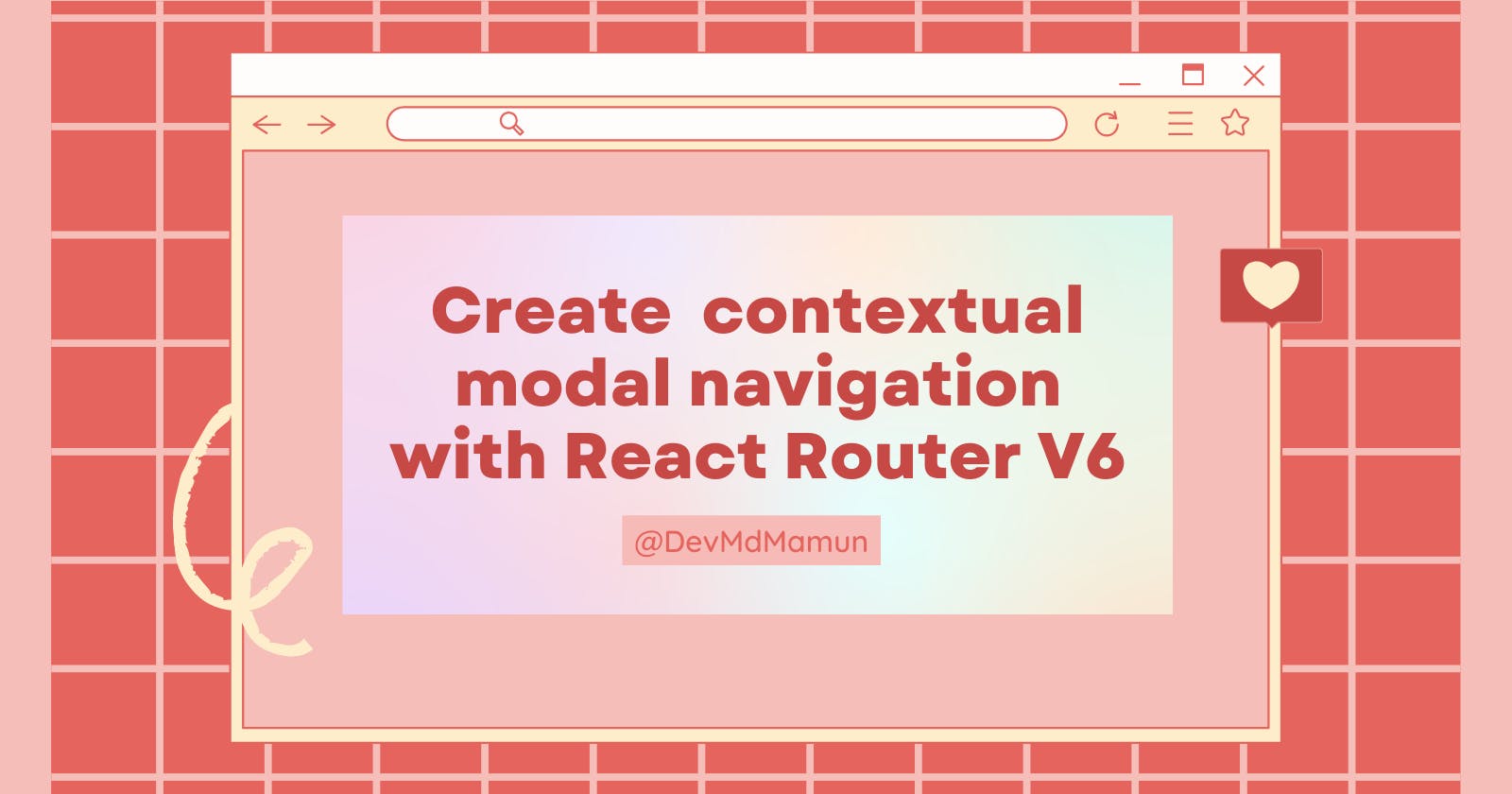 Create contextual modal navigation with React Router V6.