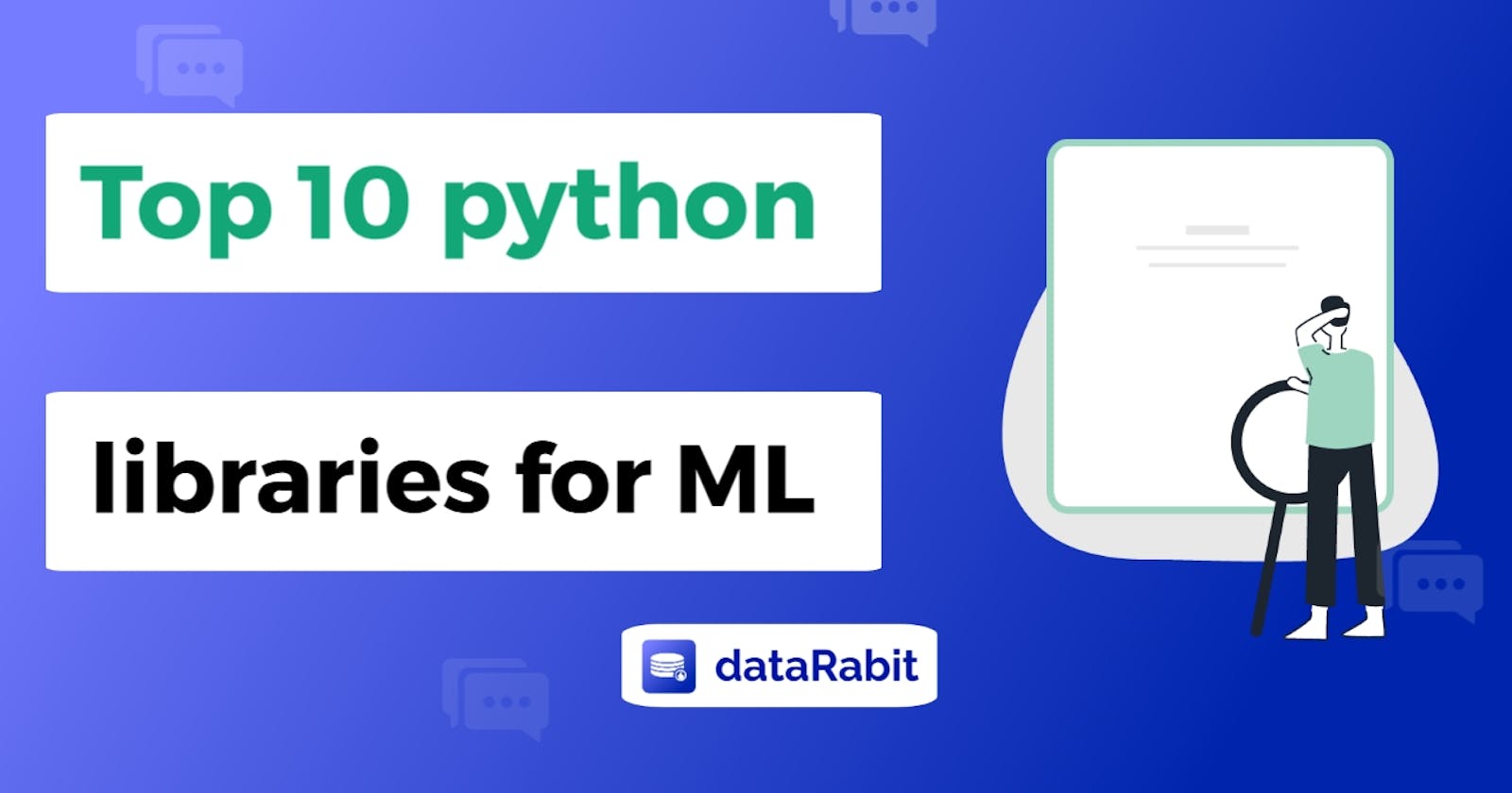 Top 10 machine learning libraries in python