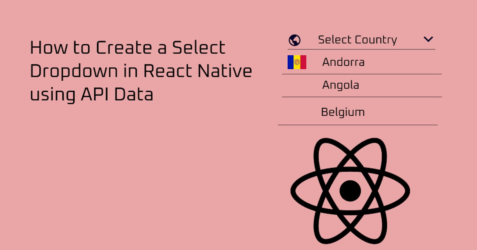 How to Create a Select Dropdown in React Native using API Data