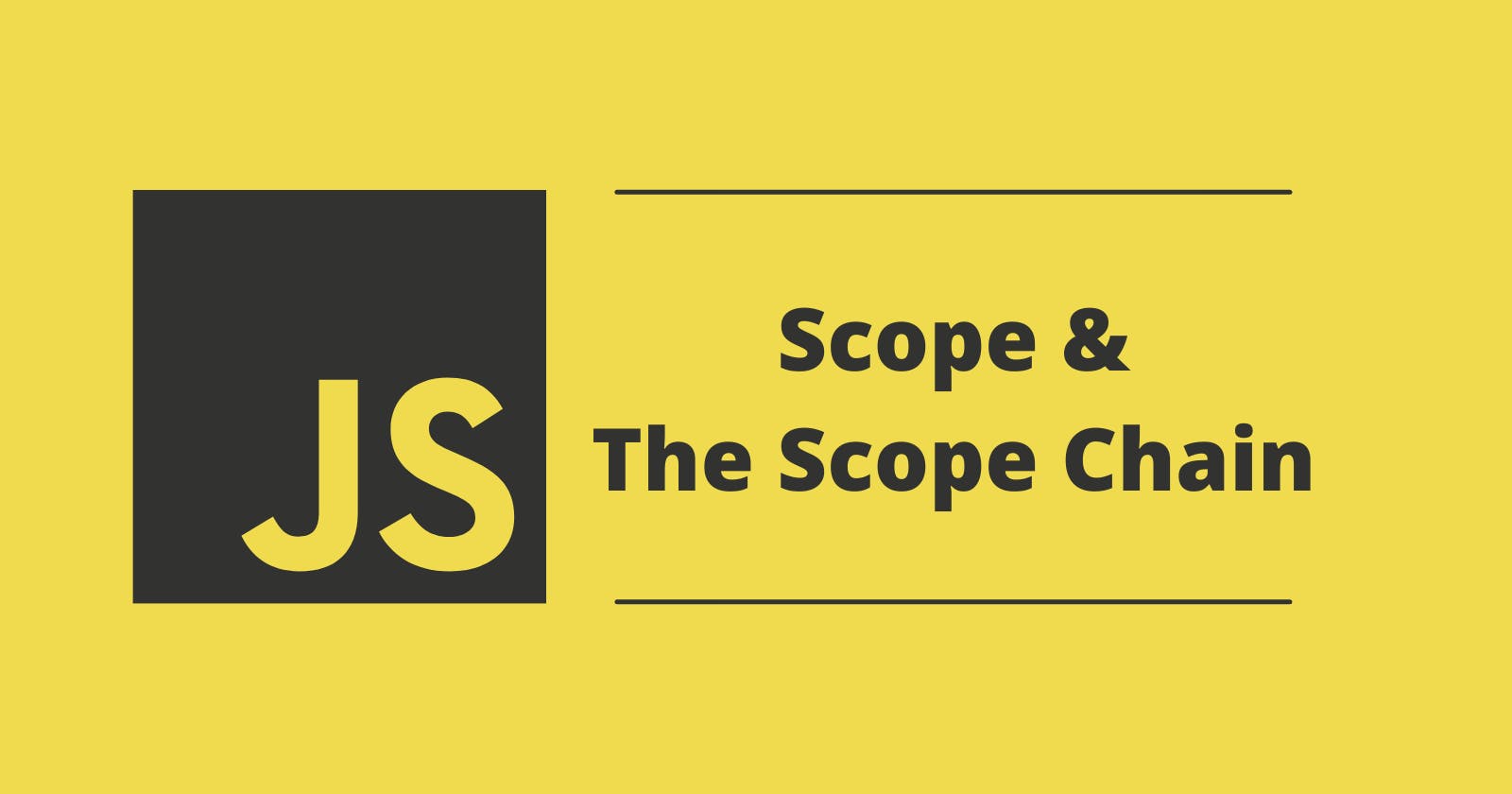JavaScript Behind The Scenes: Scope & The Scope Chain