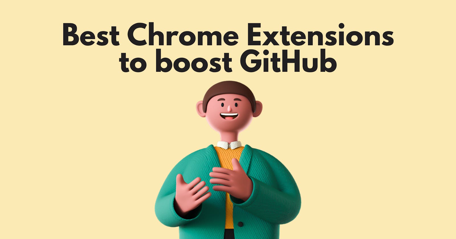 Best Chrome Extensions to boost GitHub