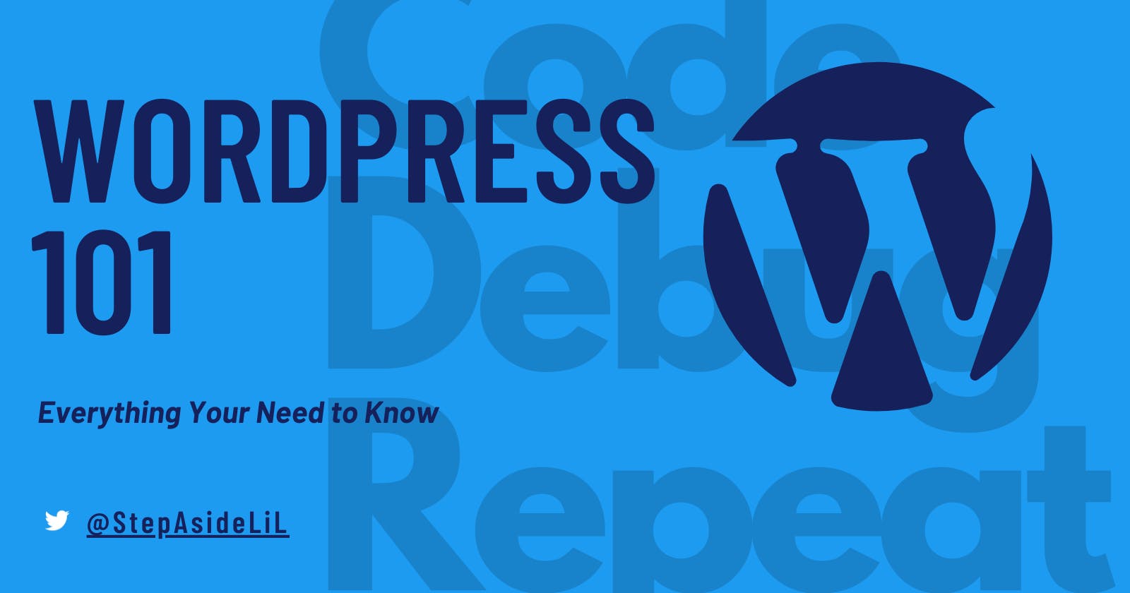 WordPress 101: Everything you need to know.