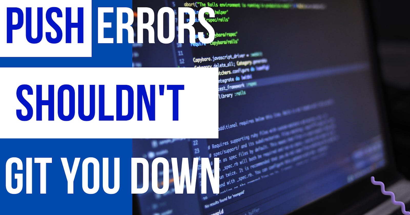 Push Errors shouldn't Git you down