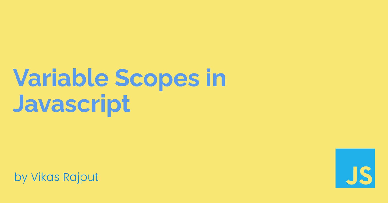 Variable Scopes in JavaScript