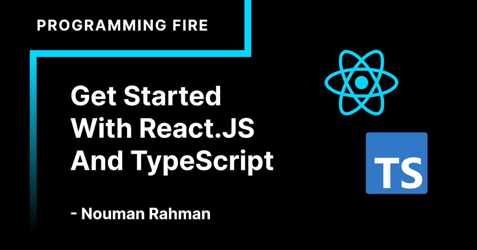 Get Started With React TypeScript