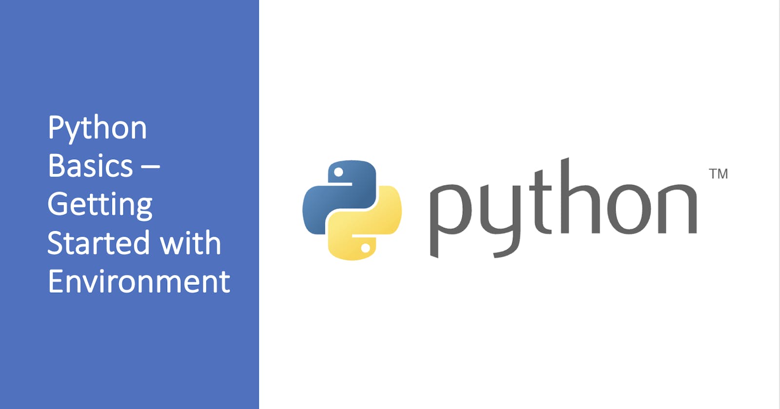 Python Basics - Getting Started with Environment