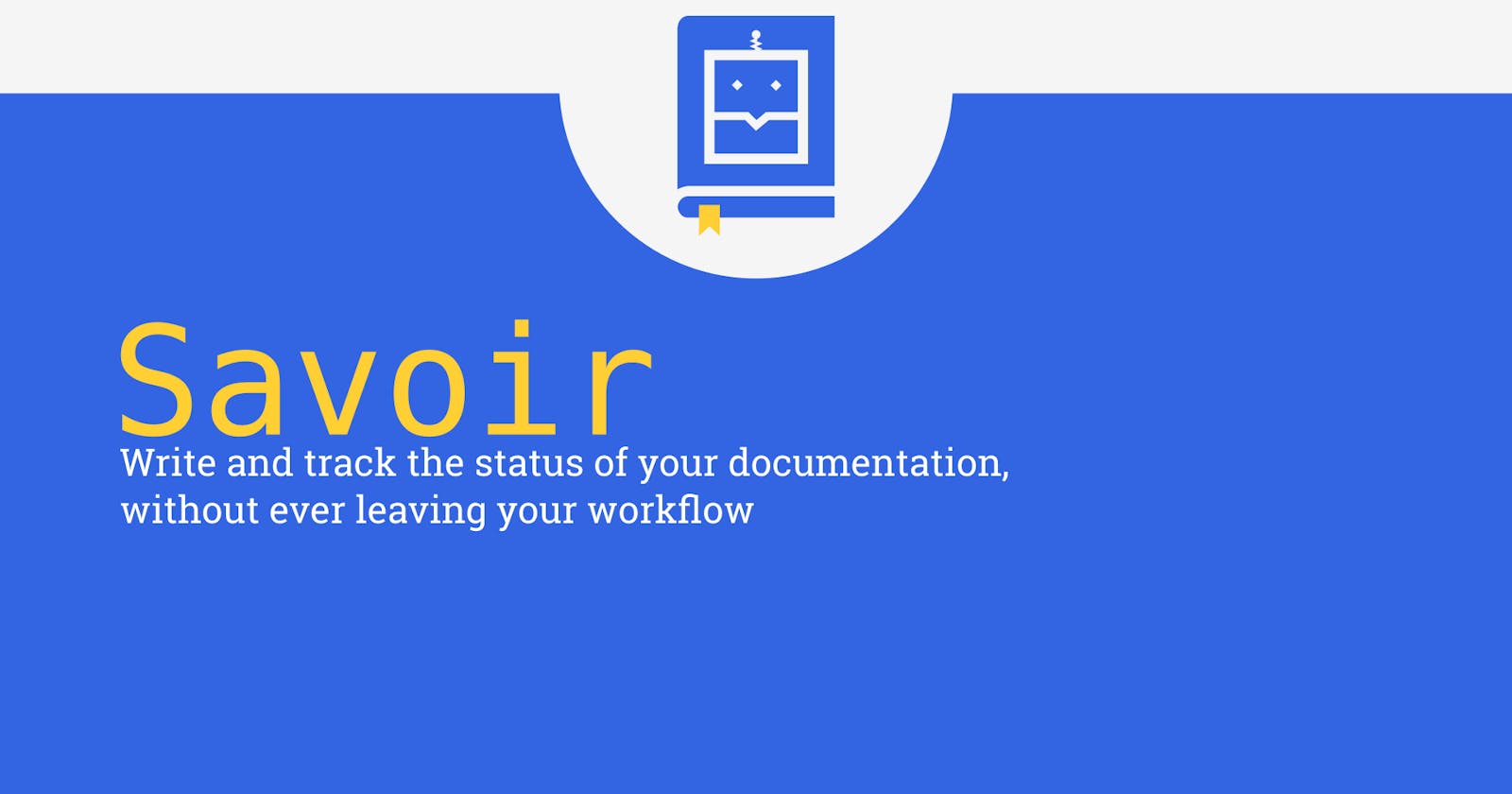 Savoir and documentation tracking