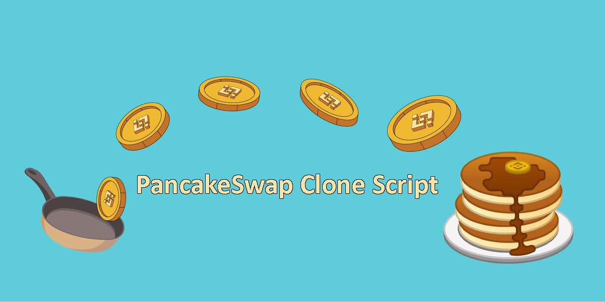 PancakeSwap Clone Script.png