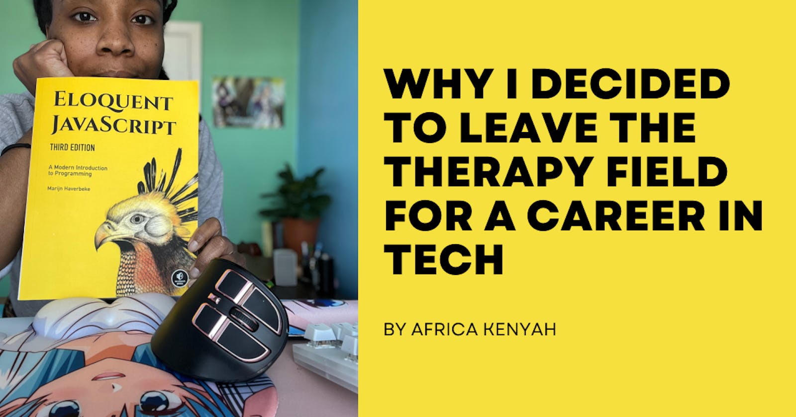 Why I Decided to Leave the Therapy Field for a Career in Tech