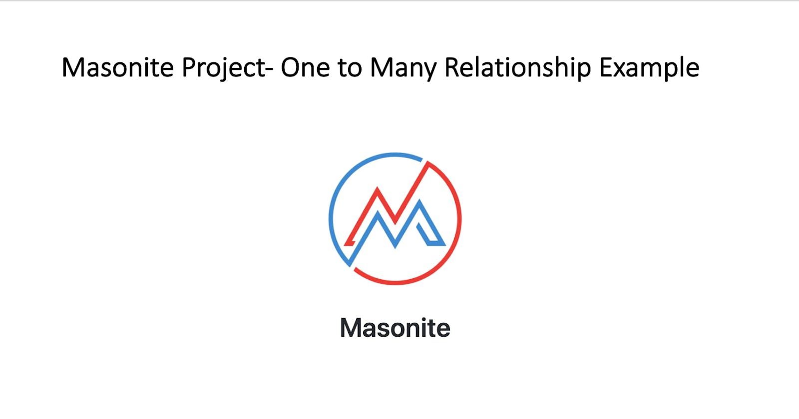 Masonite Project- One to Many Relationship Example