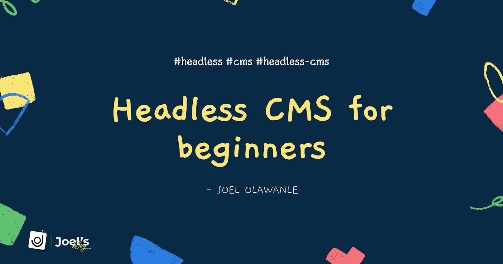Headless CMS for beginners