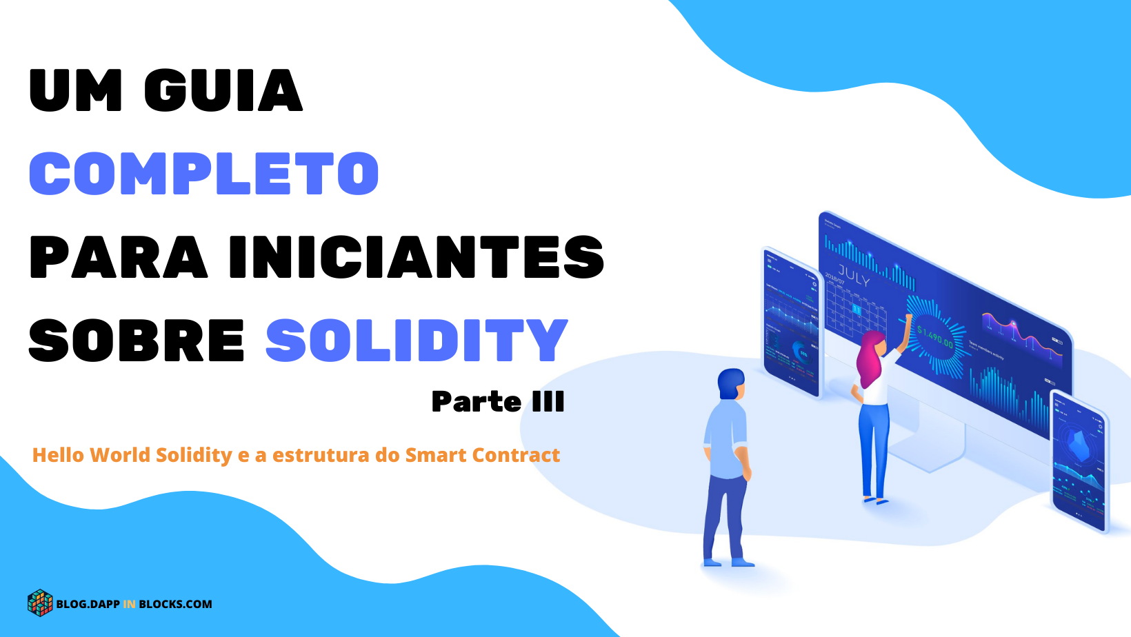 Um Guia Completo para Iniciantes sobre Solidity - Parte III