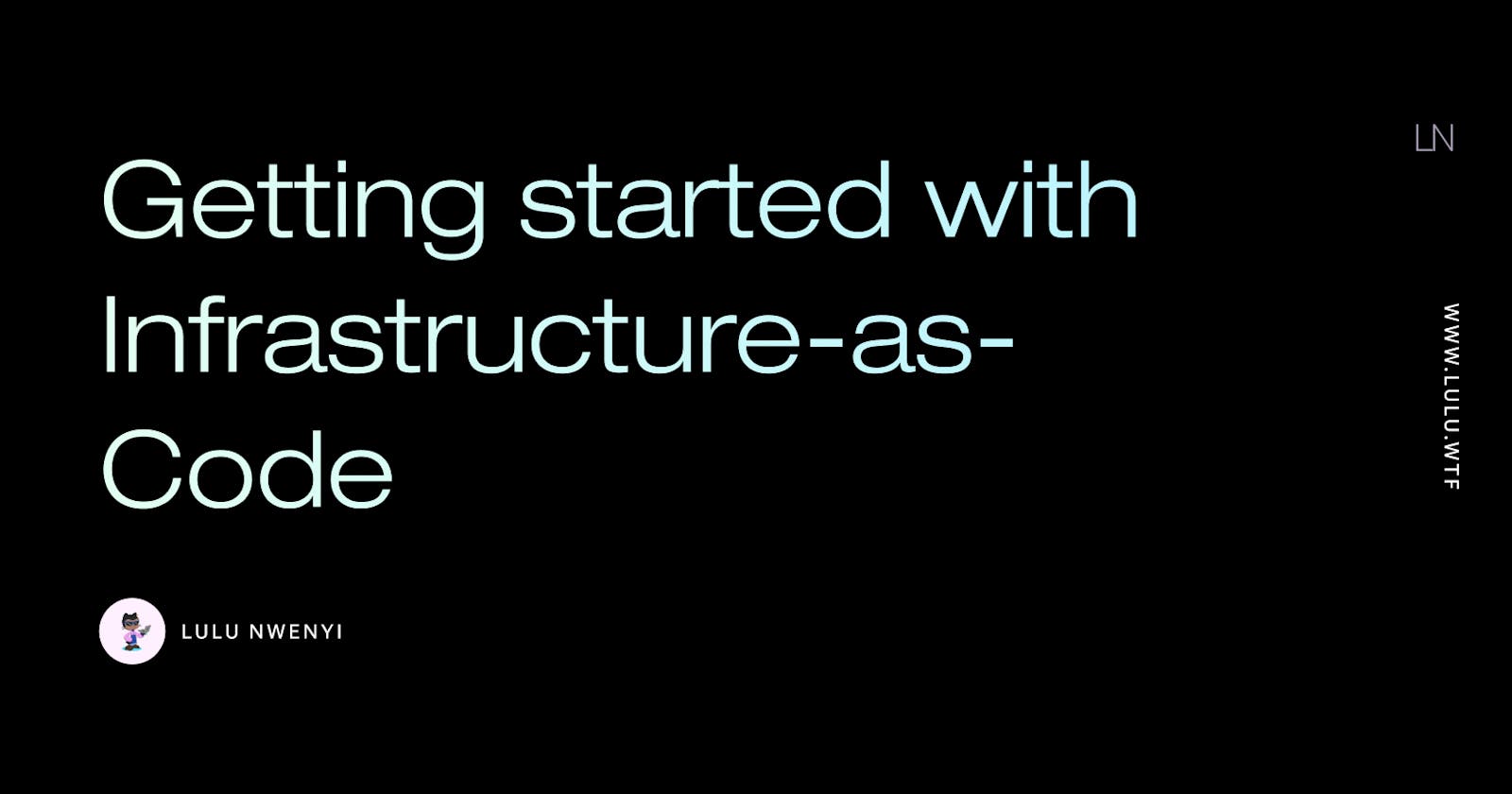 Getting started with Infrastructure-as-Code