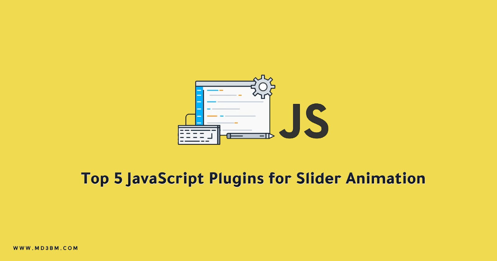 Top 5 JavaScript Plugins for Slider Animation