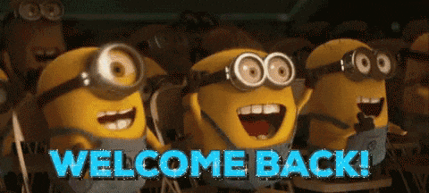 welcome-back-minions.gif