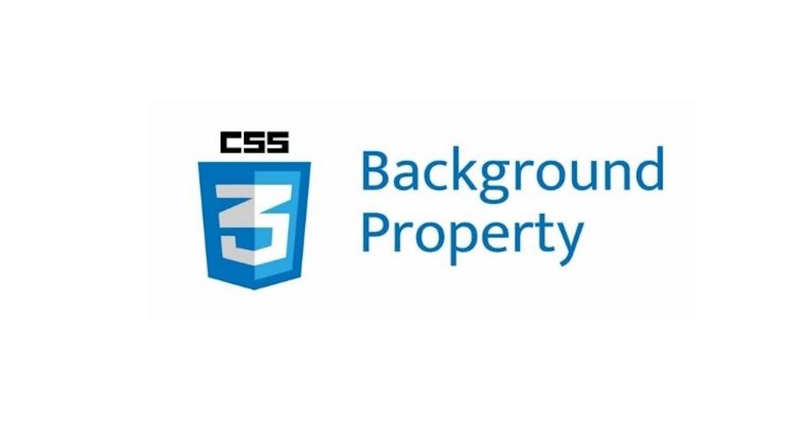 Describe CSS Background Properties