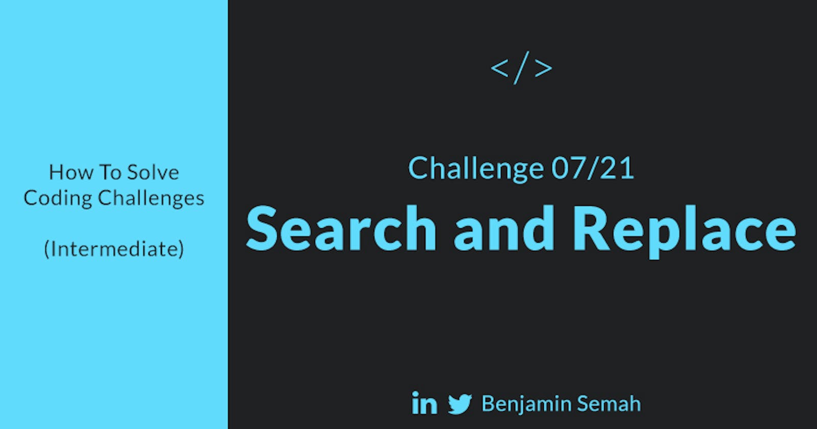 Search and Replace - JavaScript Solution & Walkthrough