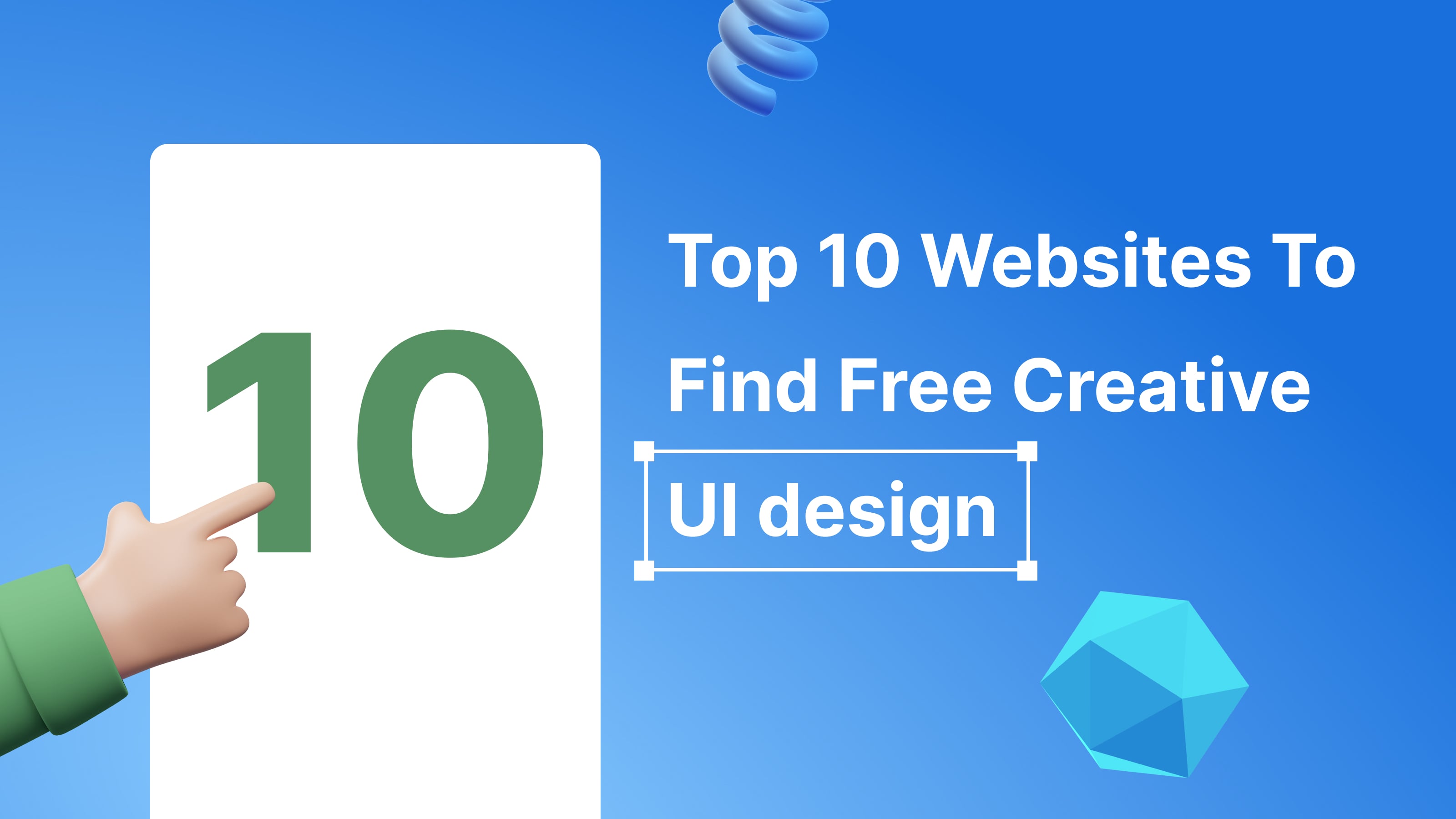 Best 10 Websites To Find Free UI Design