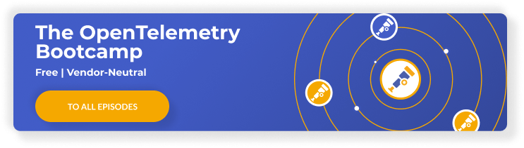 Learn OpenTelemetry with the OpenTelemetry Bootcamp