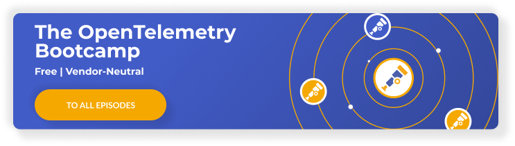 Learn OpenTelemetry with the OpenTelemetry Bootcamp