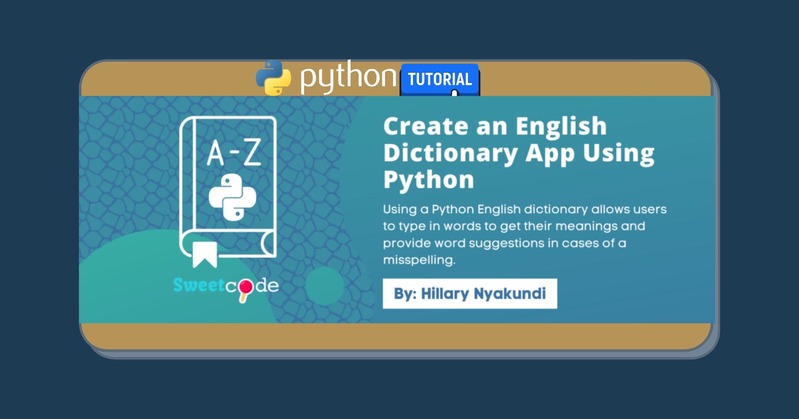 Create an English Dictionary App Using Python