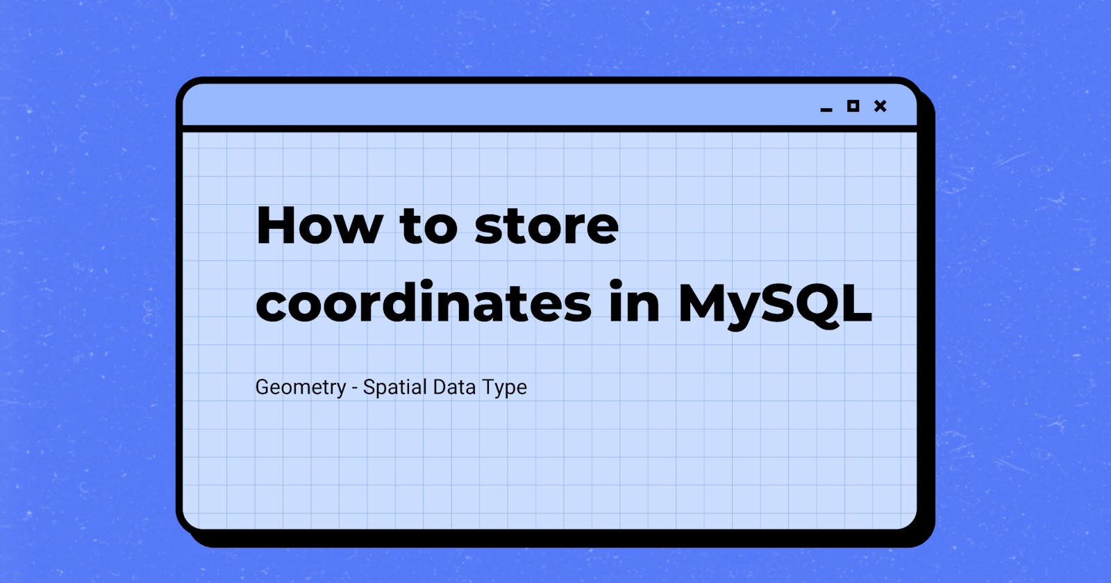 How to store coordinates in MySQL