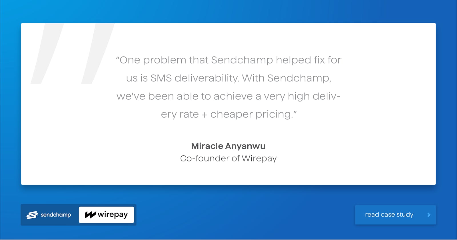How Wirepay Uses Sendchamp to Achieve High SMS Delivery Rate at Affordable Pricing