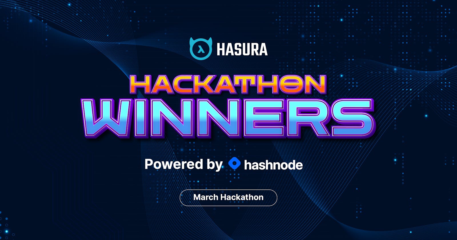 🚀 Hasura x Hashnode Hackathon Winners
