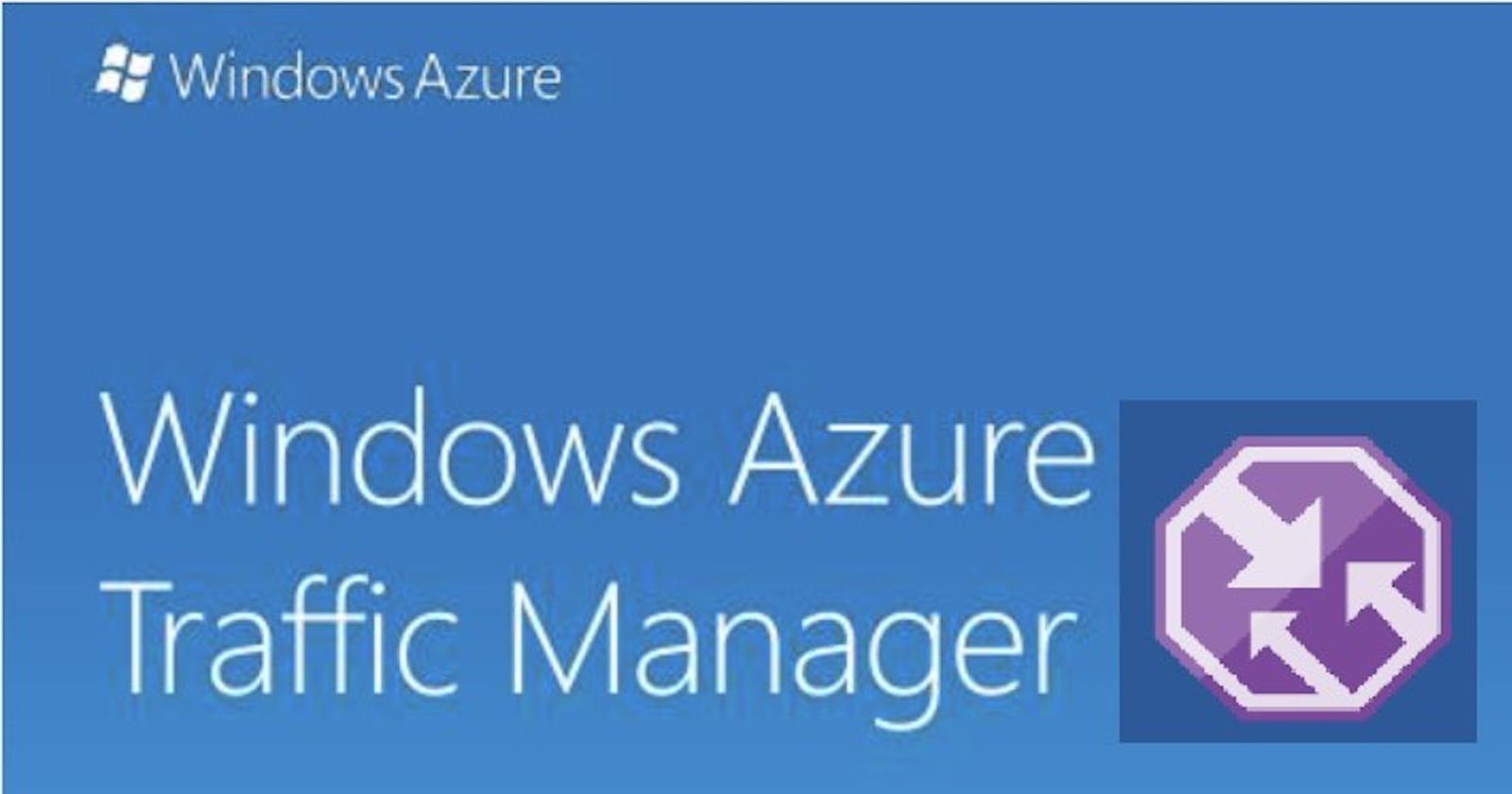 Troubleshooting a Degraded Azure Traffic Manager Endpoint