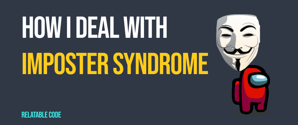 What is imposter syndrome? And how I deal with it