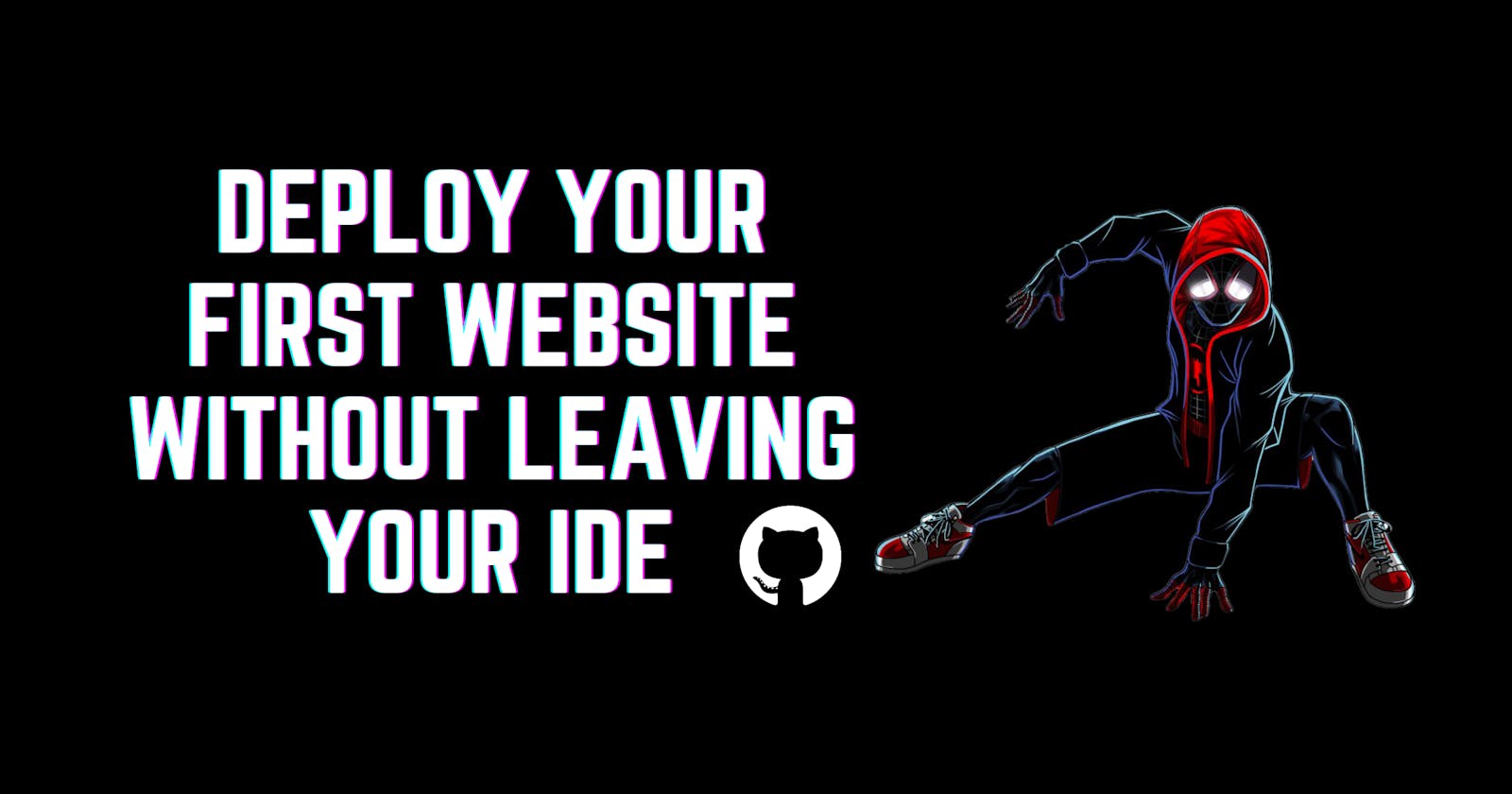 Deploy Your First Website without Leaving Your IDE