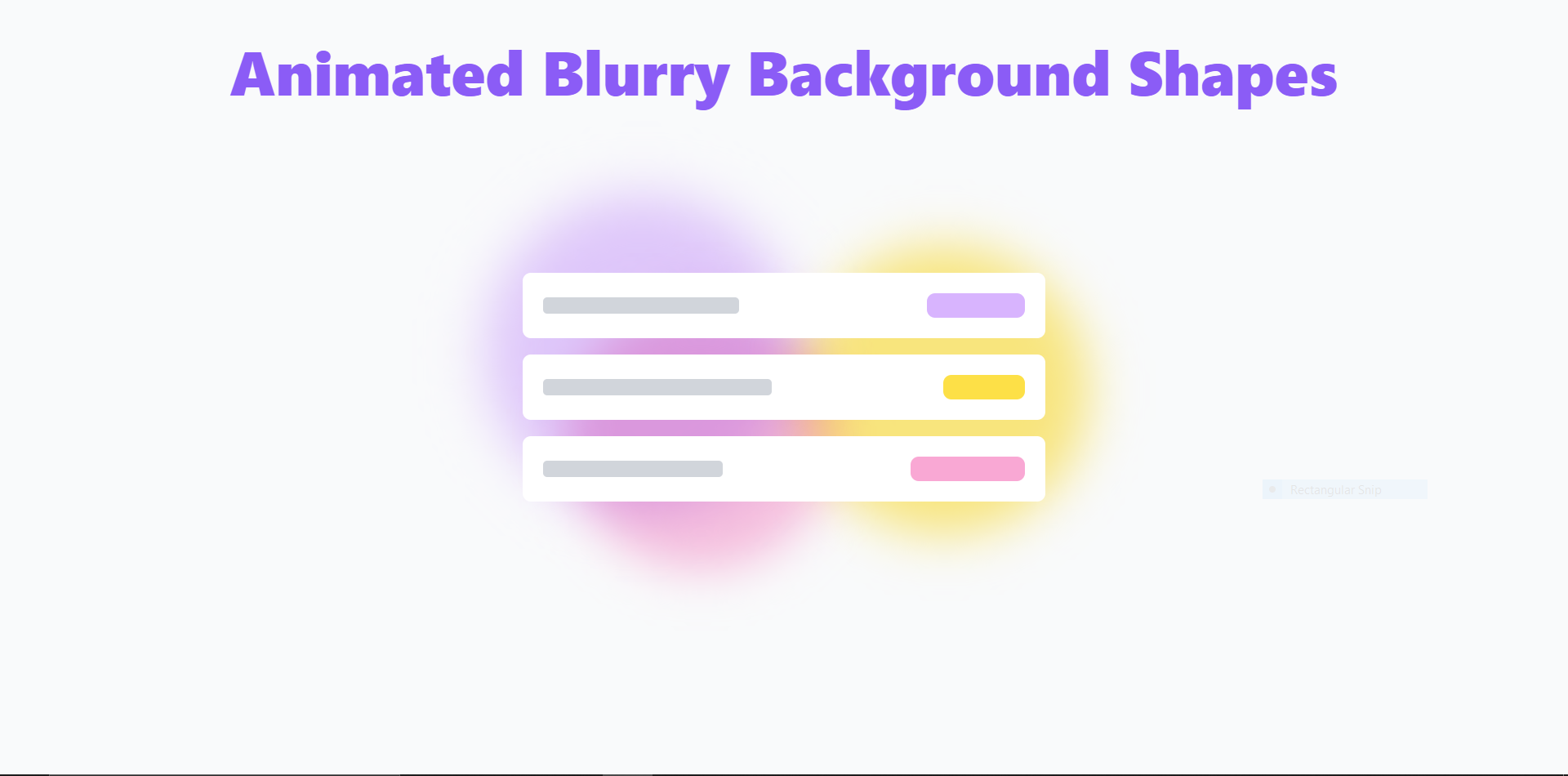 How to build Blurry, Animated Shapes with Tailwind CSS.