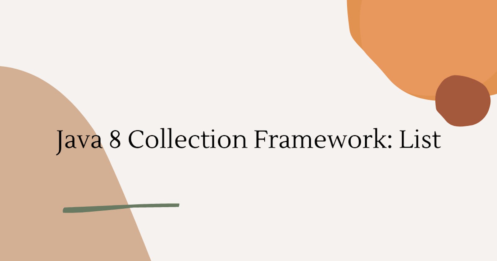 Java 8 Collection Framework: List