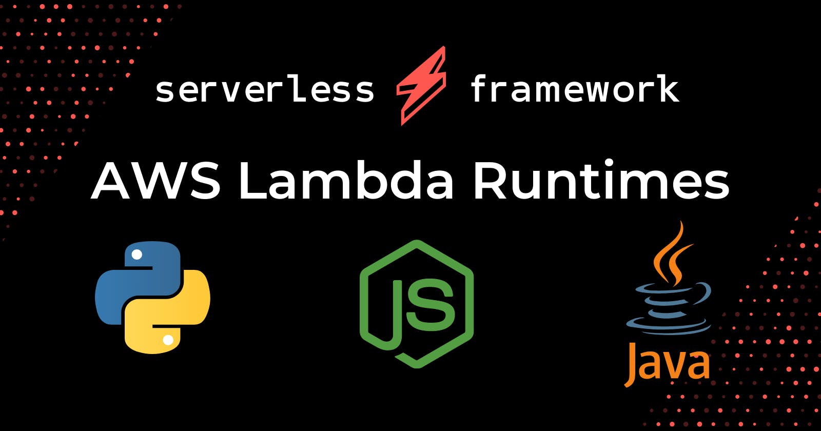 The State of AWS Lambda Supported Languages & Runtimes (Updated November 2019)