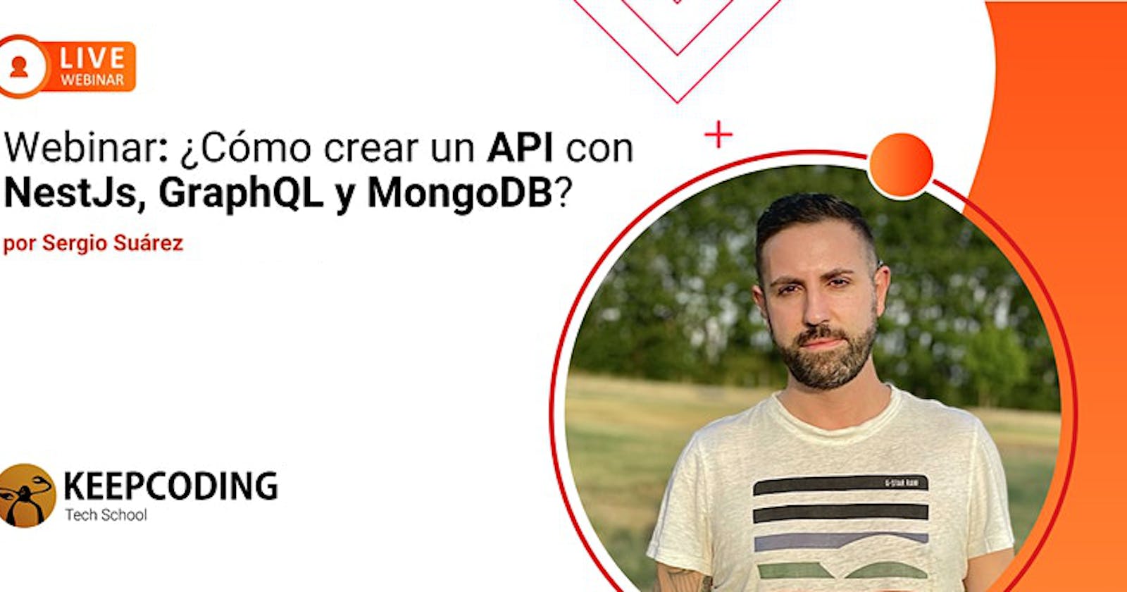 Webinar: ¿Cómo crear un API con NestJs, GraphQL y MongoDB?
